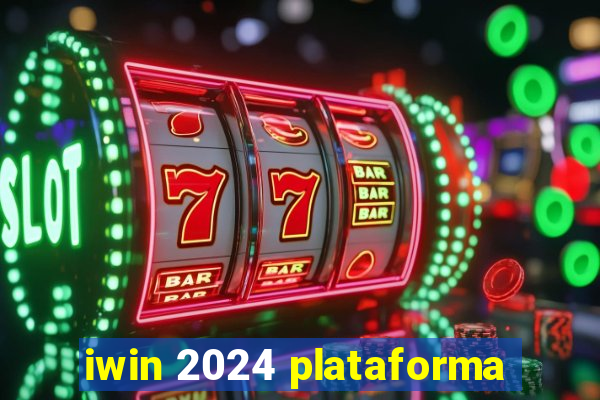 iwin 2024 plataforma